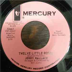 Jerry Wallace - Twelve Little Roses