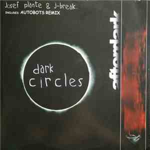 Josef Plante & J-Break - Dark Circles