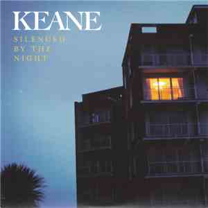 Keane - Silenced By The Night