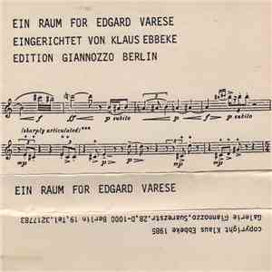Klaus Ebbeke - Ein Raum Für Edgard Varese