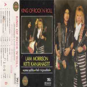 Lam Morrison, Kitti Kanjanastit - King Of Rock'n'Roll