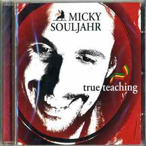 Micky Souljahr - True Teaching