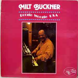 Milt Buckner - Boogie Woogie USA