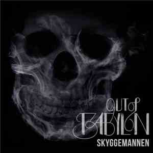 Out Of Babylon - Skyggemannen