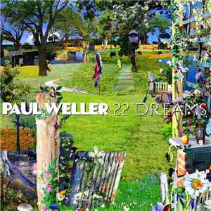 Paul Weller - 22 Dreams