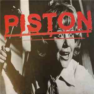 Piston - Dyke Fight Tonight
