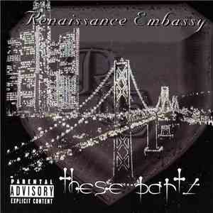 Renaissance Embassy - These Partz