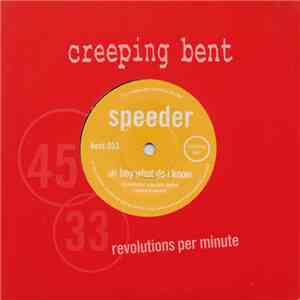 Speeder - Hey What Do I Know