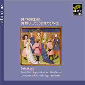 Tetraktys - De tristresse, de deuil, de desplaysance