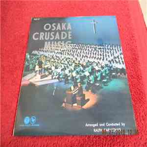 The 500 Voice Crusade Choir, The Kyoto Philharmonic Symphony Orchestra - Osaka Crusade Music