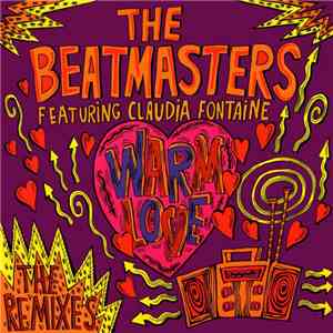 The Beatmasters - Warm Love (The Remixes)