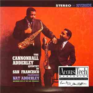 The Cannonball Adderley Quintet - In San Francisco