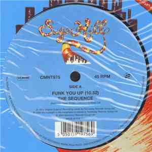 The Sequence - Funk You Up / Funky Sounds