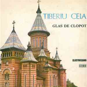 Tiberiu Ceia - Glas De Clopot