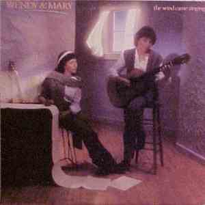 Wendy & Mary - The Wind Came Singing
