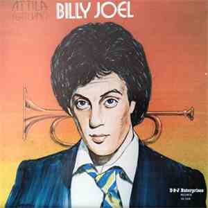 Attila  Featuring Billy Joel - Attila Featuring Billy Joel