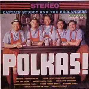 Captain Stubby And The Buccaneers - Polkas!
