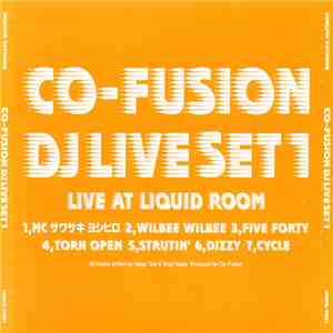 Co-Fusion - DJ Live Set 1 & Remixes