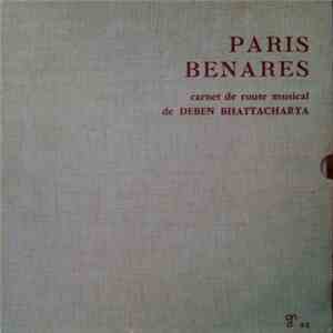 Deben Bhattacharya - Paris - Benares
