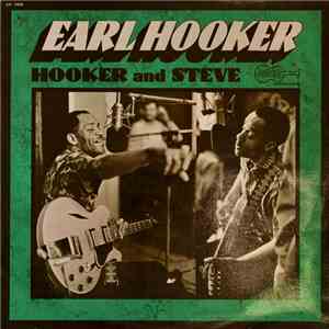 Earl Hooker - Hooker N' Steve