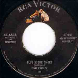 Elvis Presley - Blue Suede Shoes / Tutti Frutti