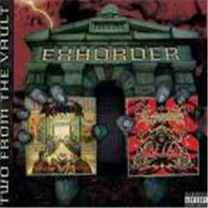 Exhorder - Slaughter In The Vatican / The Law
