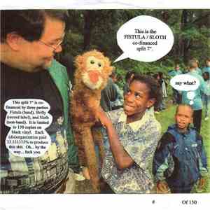 Fistula / Sloth  - Fistula / Sloth