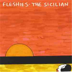 Fleshies - The Sicilian