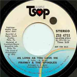 Franky & The Spindles - As Long As You Love Me