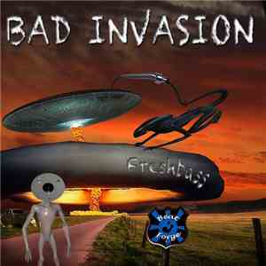 Freshbass - Bad Invasion