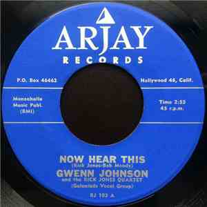 Gwenn Johnson / Rick Jones Quartet - Now Hear This / Swingin'
