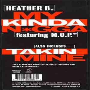 Heather B. - My Kinda Ngga / Takin Mine