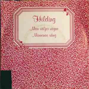 Hilding - Man Väljer Vägar