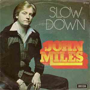 John Miles - Slow Down
