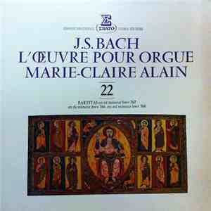 J.S. Bach - Marie-Claire Alain - L'Œuvre Pour Orgue - 22