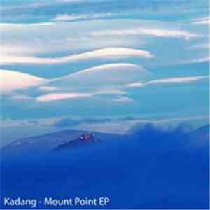 Kadang - Mount Point EP