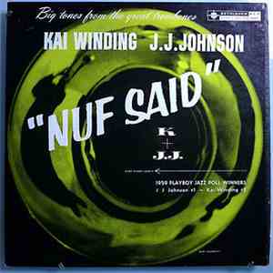 Kai Winding & J.J. Johnson - Nuf Said