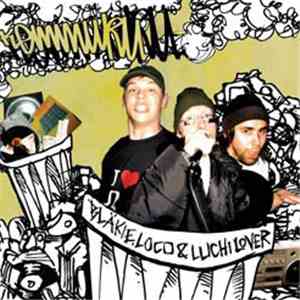 Kemmuru - Bläkie, Loco & Luchi Lover