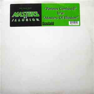 Kut Masta Kurt Presents Masters Of Illusion - Partnas Confused / Masters Of ...