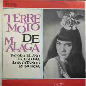 La Terremoto de Málaga - Pa Todo El Año / La Paloma / Renuncia / Los Gitano ...