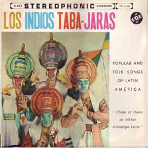 Los Indios Taba-Jaras - Popular And Folk Songs Of Latin America