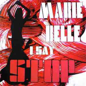 Marie Belle - I Say Stop