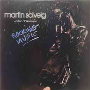Martin Solveig - Rocking Music (Warren Clarke Mixes)