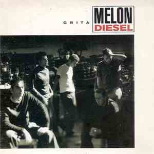 Melon Diesel - Grita