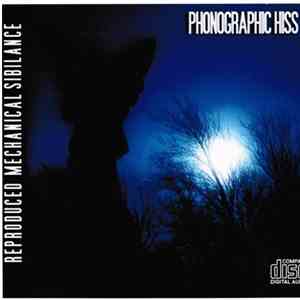Michael Esposito - Phonographic Hiss: Reproduced Mechanical Sibilance