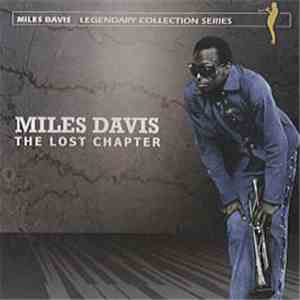 Miles Davis - The Lost Chapter