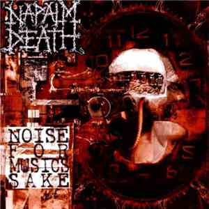 Napalm Death - Noise For Music's Sake