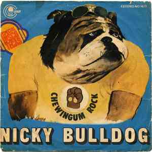 Nicky Bulldog - Chewingum Rock