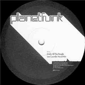 Planet Funk - Inside All The People (Lee Coombs Remixes)
