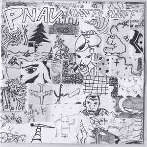 Pnau - Enuffs Enuff